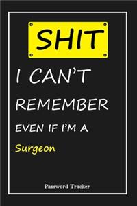 SHIT! I Can't Remember EVEN IF I'M A Surgeon