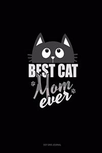 Best Cat Mom Ever