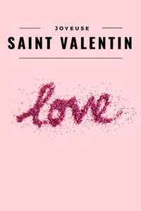 Joyeuse Saint Valentin - Love