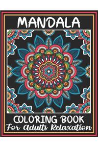 Mandala Coloring Book For Adult Relaxation