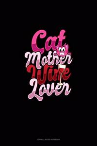 Cat Mother Wine Lover