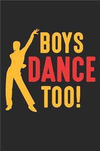 Boys Dance Too!