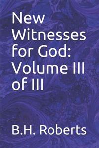 New Witnesses for God