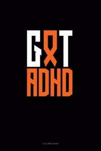 Got ADHD?