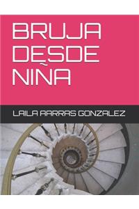 Bruja Desde Niña