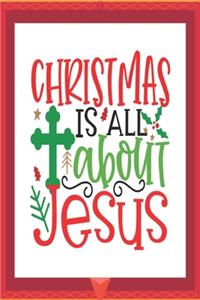 Christmas is all about Jesus