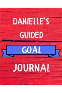 Danielle's Guided Goal Journal