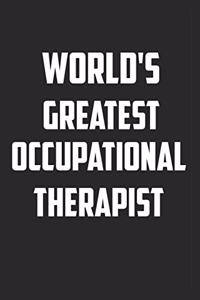 World's Greatest Occupational Therapist
