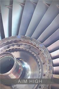 Airplane Fan Blade Aim High Collection Travel Lined Journal, Volume 11, College Ruled Notebook, Softcover Writing Notepad Gift, 120 Pages