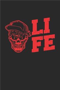 Skateboard Skull Life