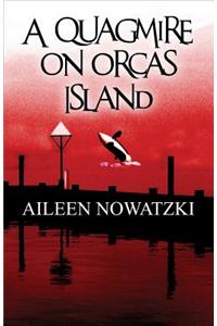 A Quagmire on Orcas Island