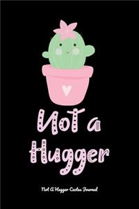 Not A Hugger Cactus
