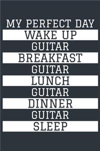 Guitar Notebook 'My Perfect Day' - Funny Guitarist Gift - Guitar Journal - Guitar Diary