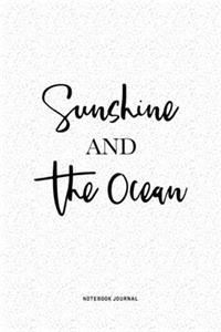 Sunshine And The Ocean