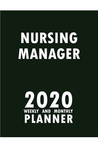 Nursing Manager 2020 Weekly and Monthly Planner