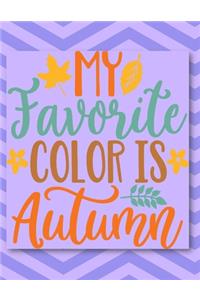 My Favorite Color Is Autumn