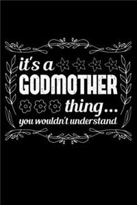 It's A Godmother Thing You Wouldn't Understand