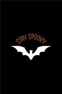 Stay Spooky