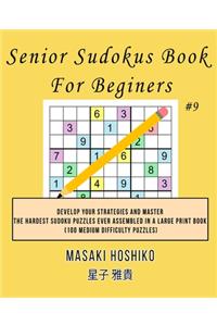 Senior Sudokus Book For Beginers #9