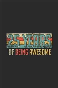 25 Years Of Being Awesome