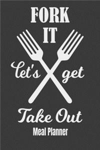 Fork It Let's Get Take Out Meal Planner