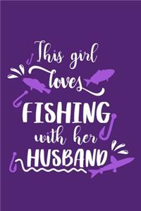 This Girl Loves Fishing With Her Husband