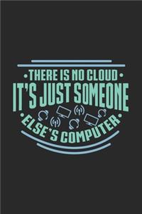 There Is No Cloud It's Just Someone Else's Computer