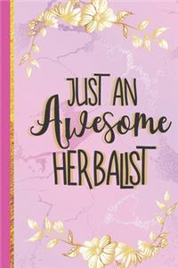 Just An Awesome Herbalist