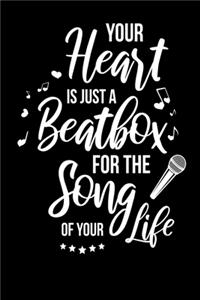 Heart Is Just A Beatbox