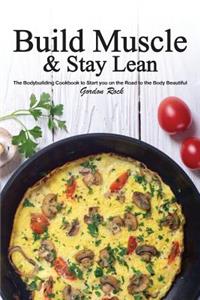 Build Muscle & Stay Lean