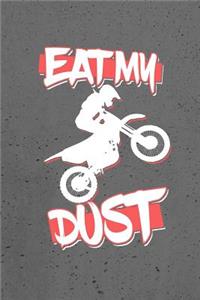 Eat My Dust