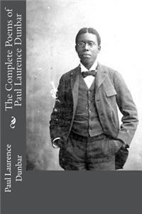 The Complete Poems of Paul Laurence Dunbar