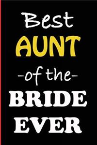 Best Aunt of the Bride Ever