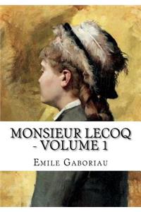 Monsieur Lecoq - Volume 1