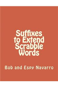 Suffixes to Extend Scrabble Words