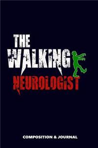 The Walking Neurologist