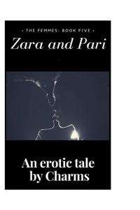 Zara and Pari: The Femmes: Book Five