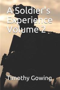 A Soldier's Experience Volume 2