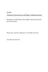 Synthesis of Individual Rotor Blade Control System for Gust Alleviation