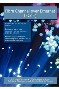 Fibre Channel Over Ethernet (Fcoe)