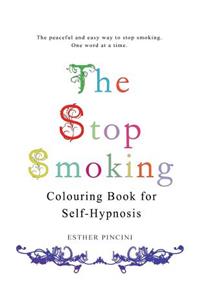 Stop Smoking Colouring Book for Self-Hypnosis