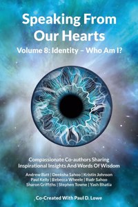 Speaking From Our Hearts Volume 8