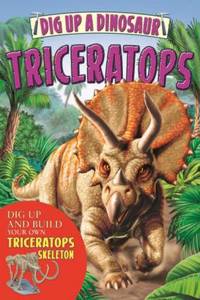 Dig Up a Triceratops