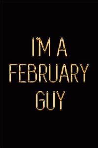 I'm a February Guy