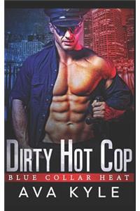 Dirty Hot Cop