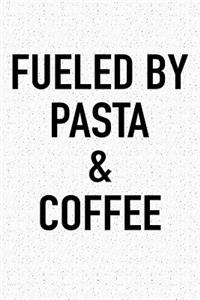 Fueled by Pasta and Coffee
