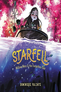 Starfell #2: Willow Moss & the Forgotten Tale Lib/E