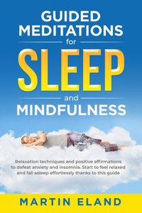 Guided Meditations for Sleep and Mindfulness