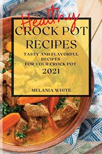 Healthy Crock Pot Recipes 2021