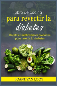 Libro de cocina para revertir la diabetes